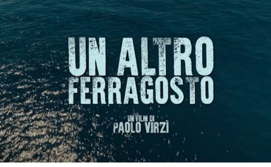 “UN ALTRO FERRAGOSTO" IL SEQUEL DI "FERIE D'AGOSTO"